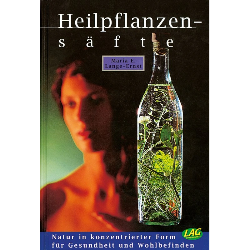 Produktbild Buch: Heilpflanzensäfte - Maria E. Lange-Ernst